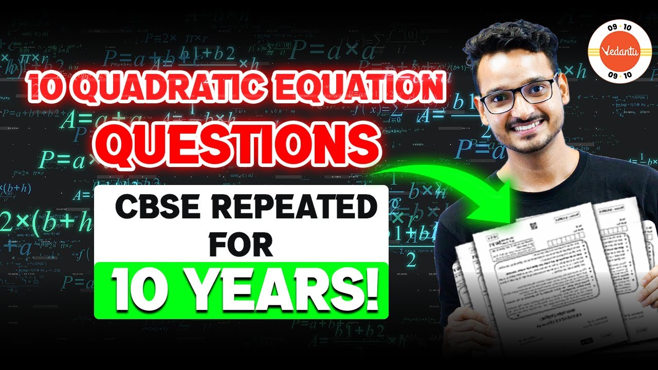 10 Most Important Questions (Repeated PYQ) - Quadratic Equations Class 10 Maths 🎯 One Shot Revision!