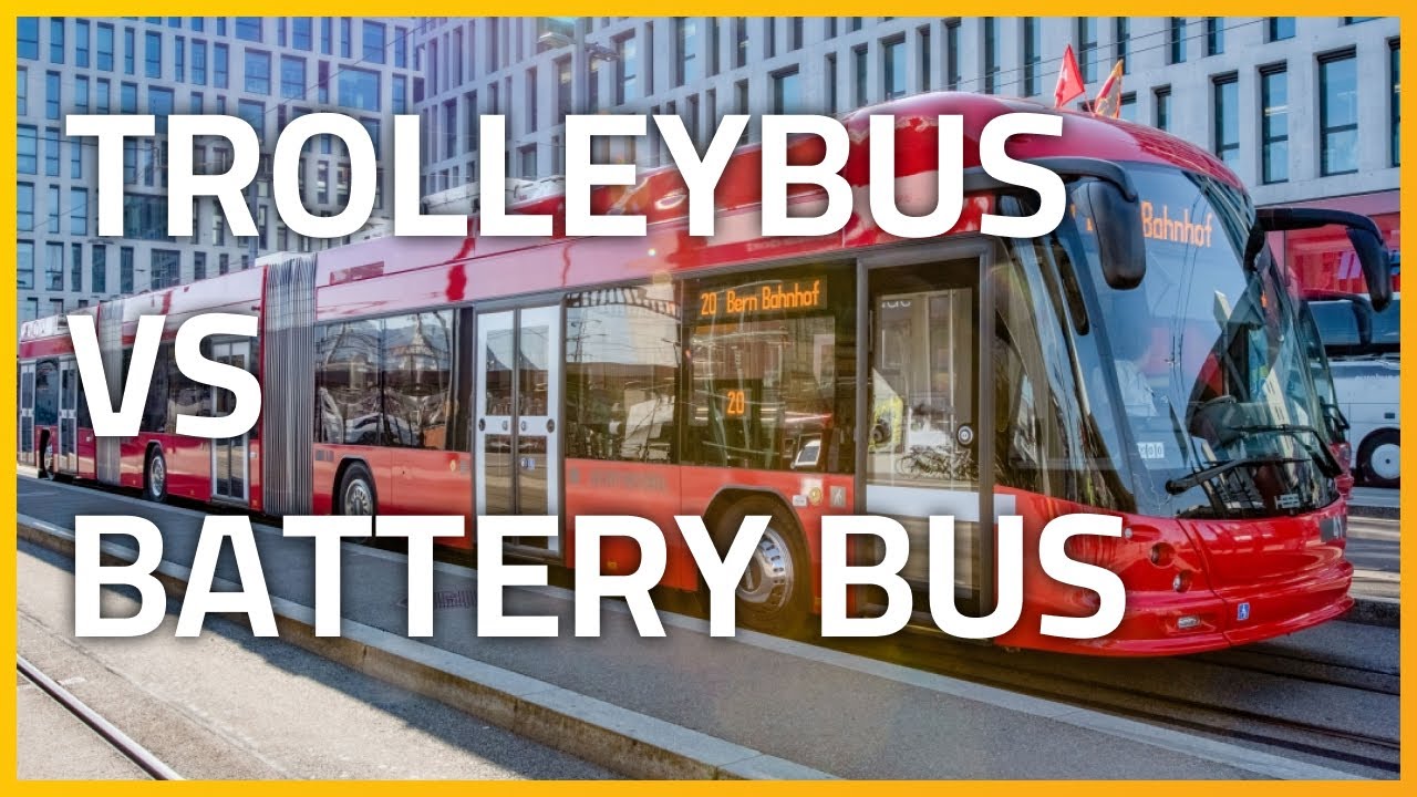 Trolleybus VS Battery Bus - Which One Is The Future?