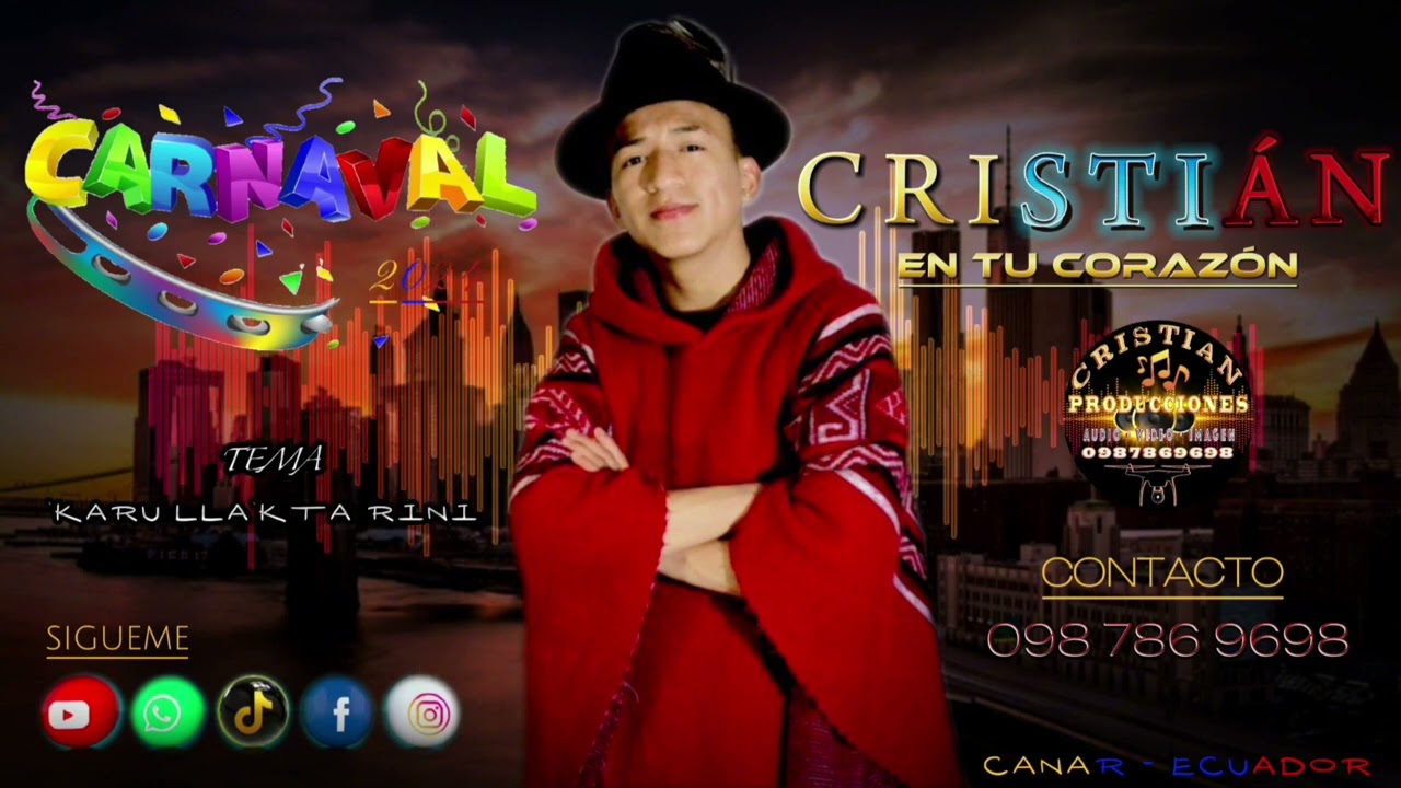 CRISTIÁN EN TU CORAZÓN (KARU LLAKTA RINI) CARNAVAL 2024 [AUDIO - OFICIAL]