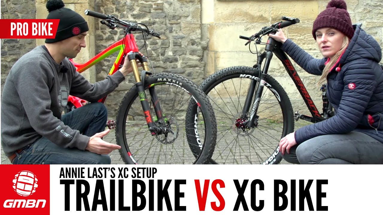 Trail Bike Vs XC Bike With Annie Last