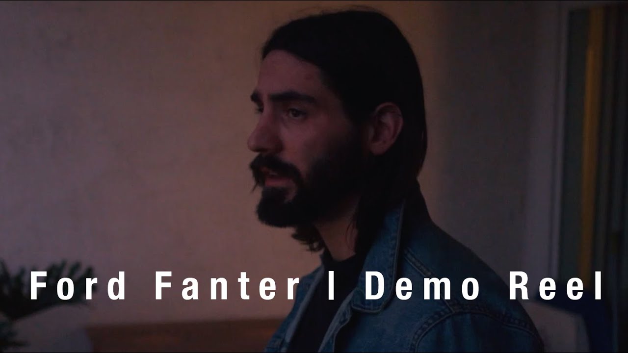 Ford Fanter | Demo Reel
