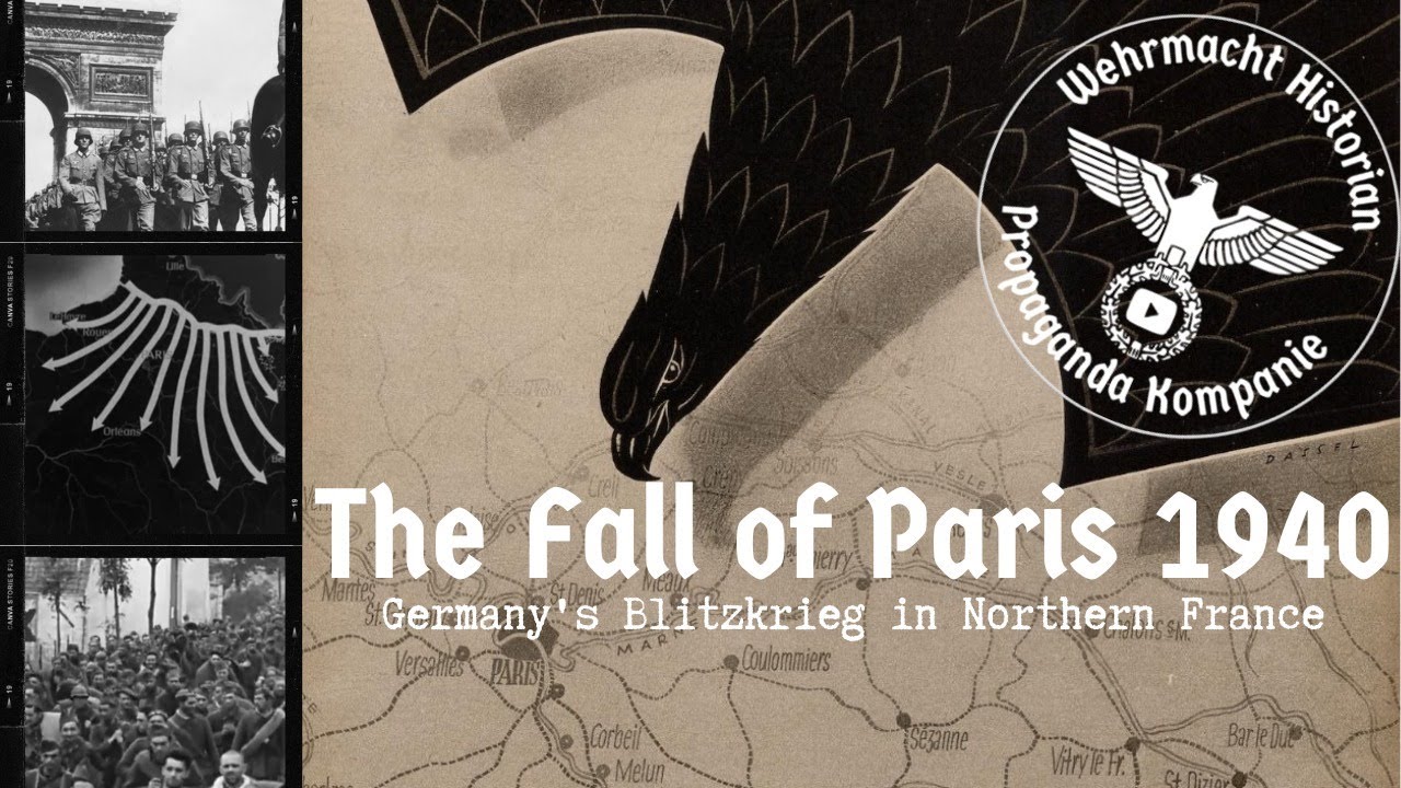 The fall of Paris 1940 | Germany's Blitzkrieg in&nbsp;Northern France