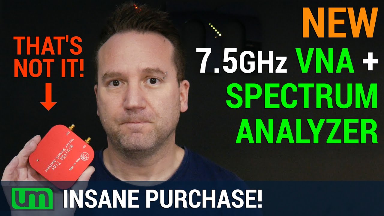 Insane Purchase - New 7.5Ghz VNA + Spectrum Analyser !