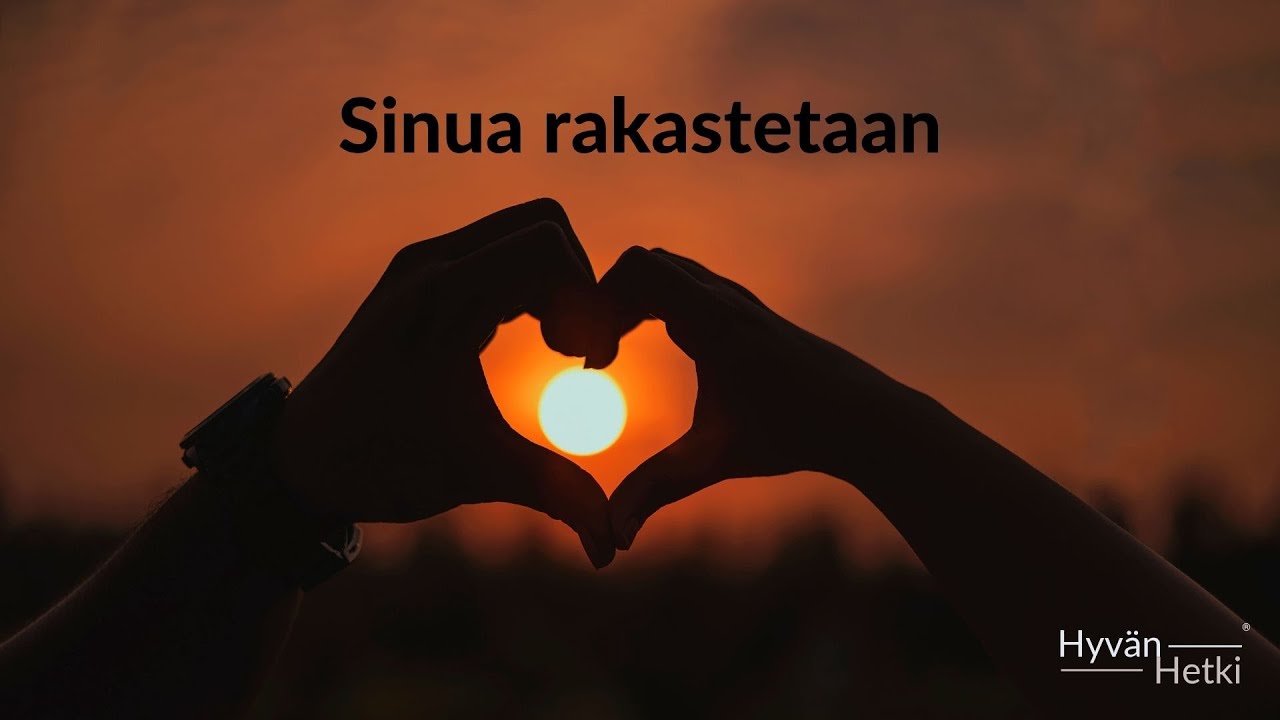 Sinua rakastetaan - Hetkiohjaus