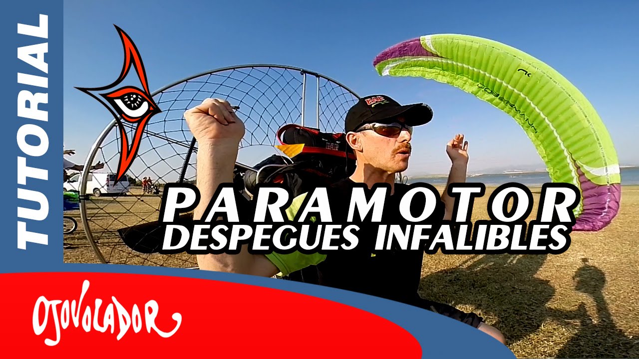 Paramotor  - Consejos para tus despegues