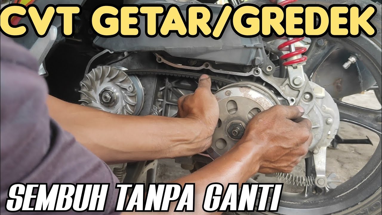 Cvt getar/gredek saat mau jalan, ini salah satu penyebabnya