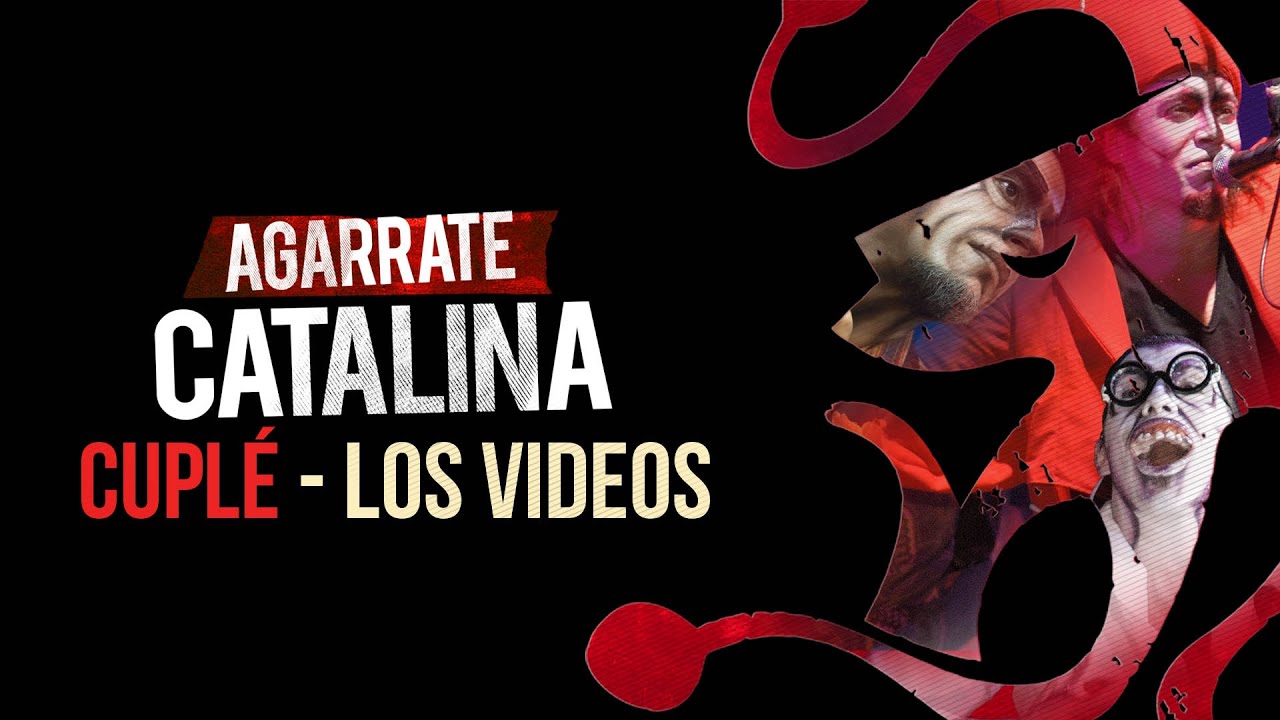 Agarrate Catalina - Los Cuplé  (Selección)