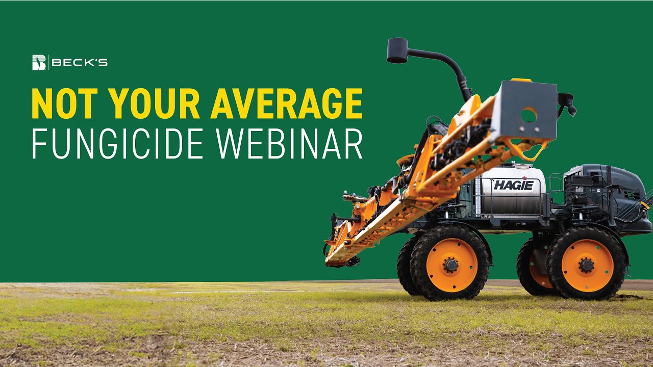 Not Your Average Fungicide Webinar | Beck's Agronomy Team