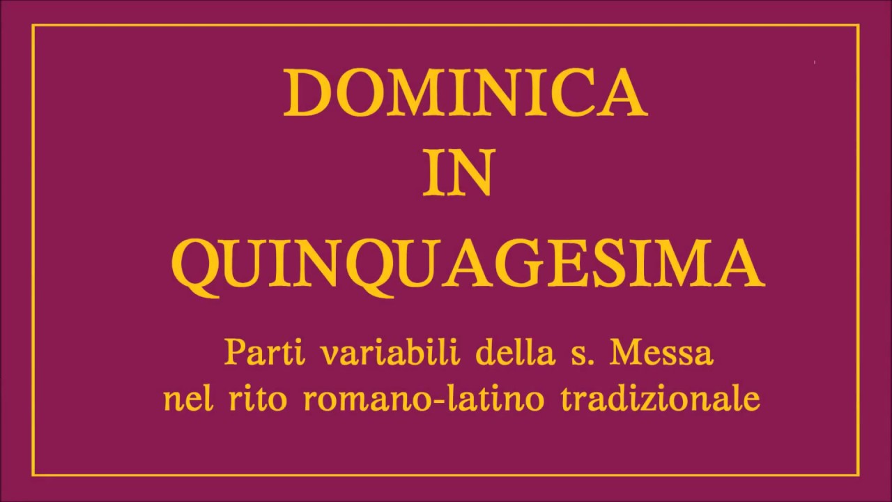 Parti variabili della Domenica di Quinquagesima