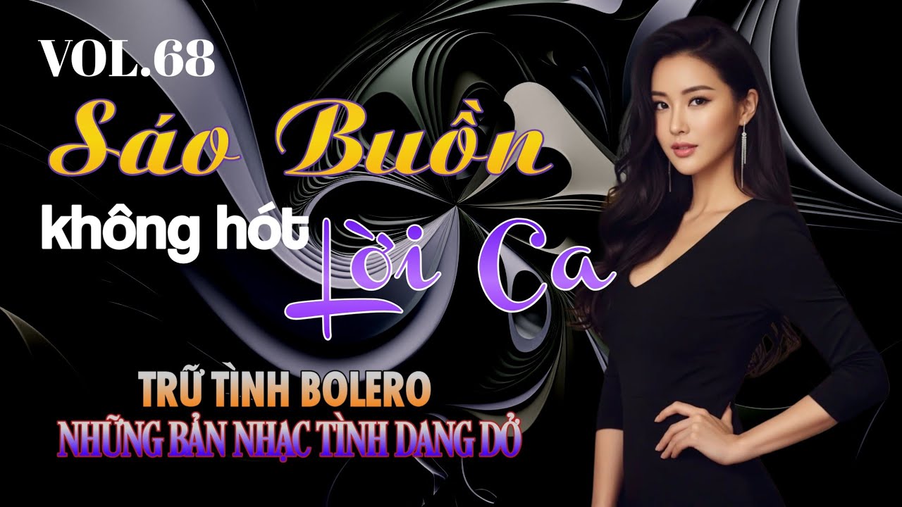 Vol.68 🎼 AI HÁT SẾN - BOLERO BUỒN 🎧 SÁO BUỒN KHÔNG HÓT LỜI CA - A.I COVER