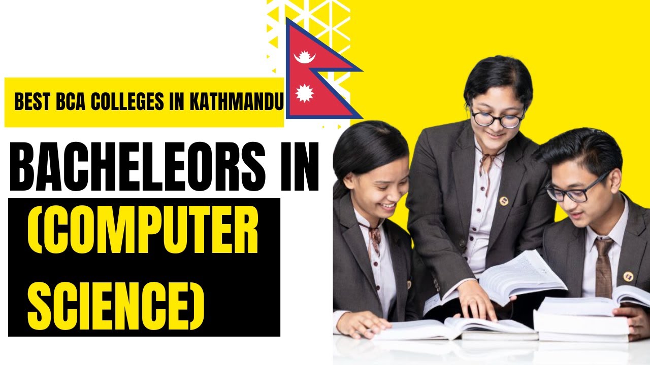 Top 10 BCA Colleges in Nepal | Best BCA Colleges?