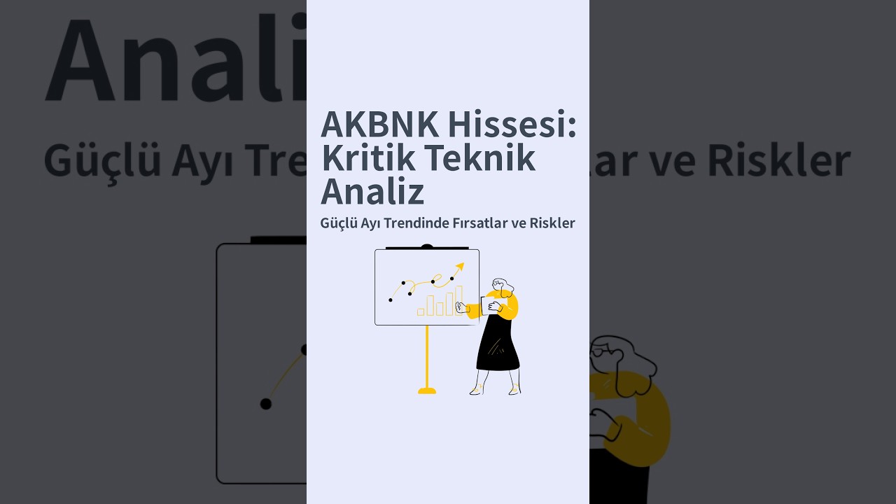 AKBNK Hisse Analiz A&ccedil;ıklamalı Teknik G&ouml;stergeler #akbnk