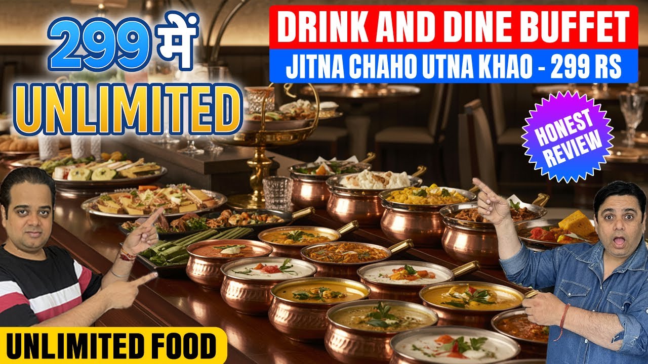 Unlimited Buffet in Noida at Just 299 Rs. Only ! Unlimited Food in Noida ! Unlimited Lunch in Noida