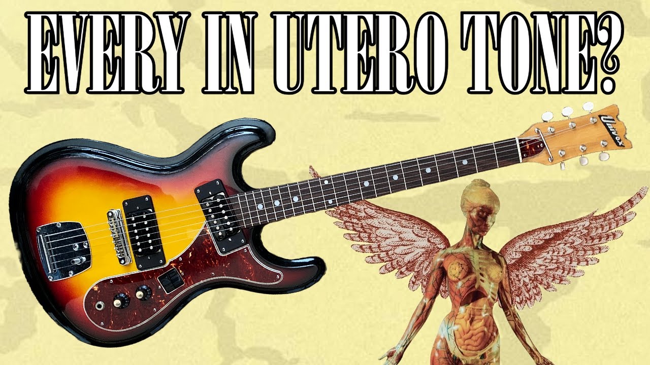 Can One Guitar Recreate Every Nirvana In Utero Tone?