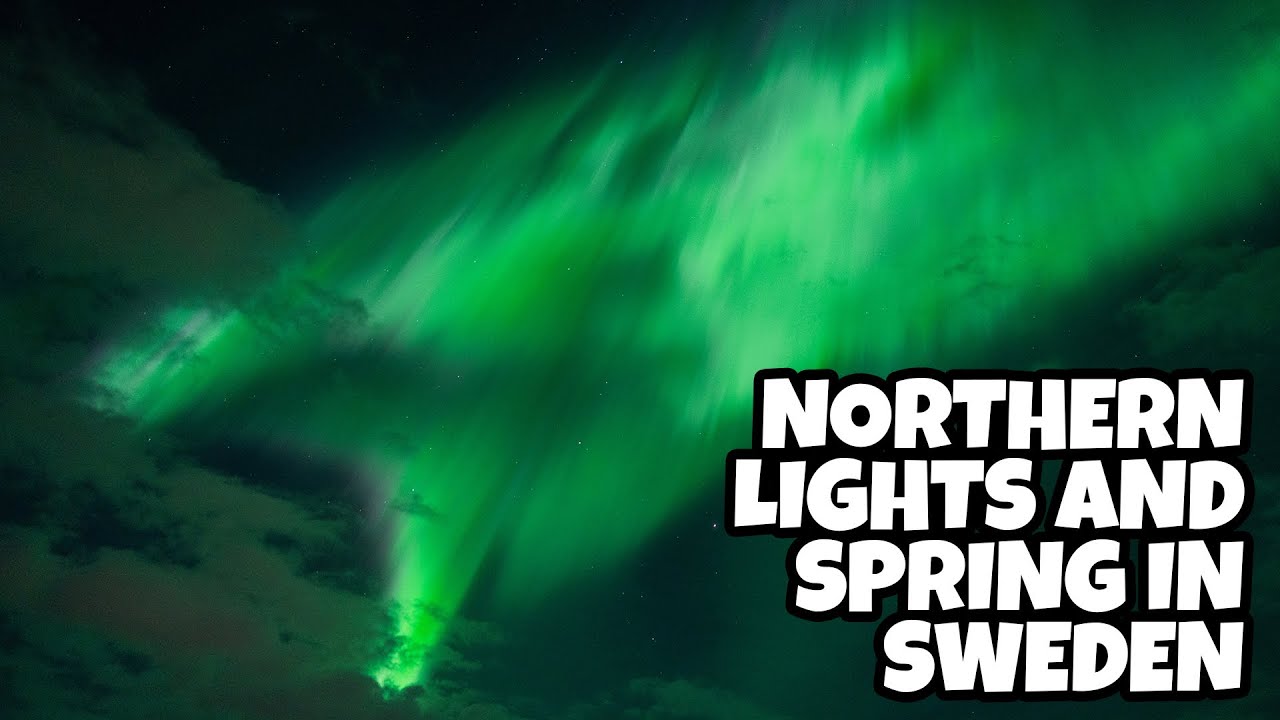 Aurora Borealis Northern Lights in Kiruna and Spring in Stockholm #northernlights #sweden #travel