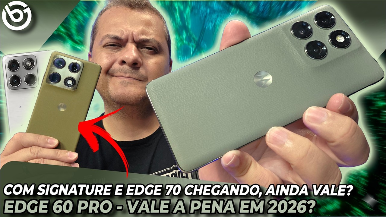Edge 60 Pro AINDA Vale a Pena? 🤔Melhor Esperar Edge 70 e Motorola Signature?🔥