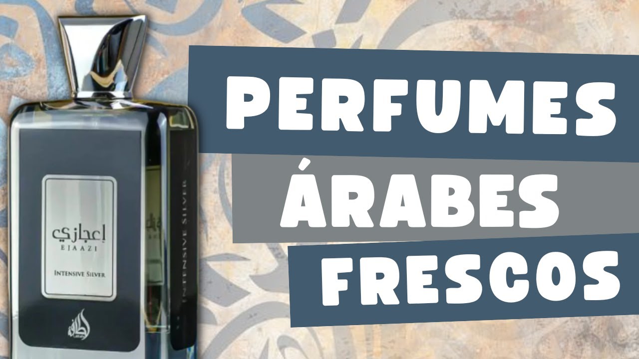 PERFUMES ÁRABES FRESCOS