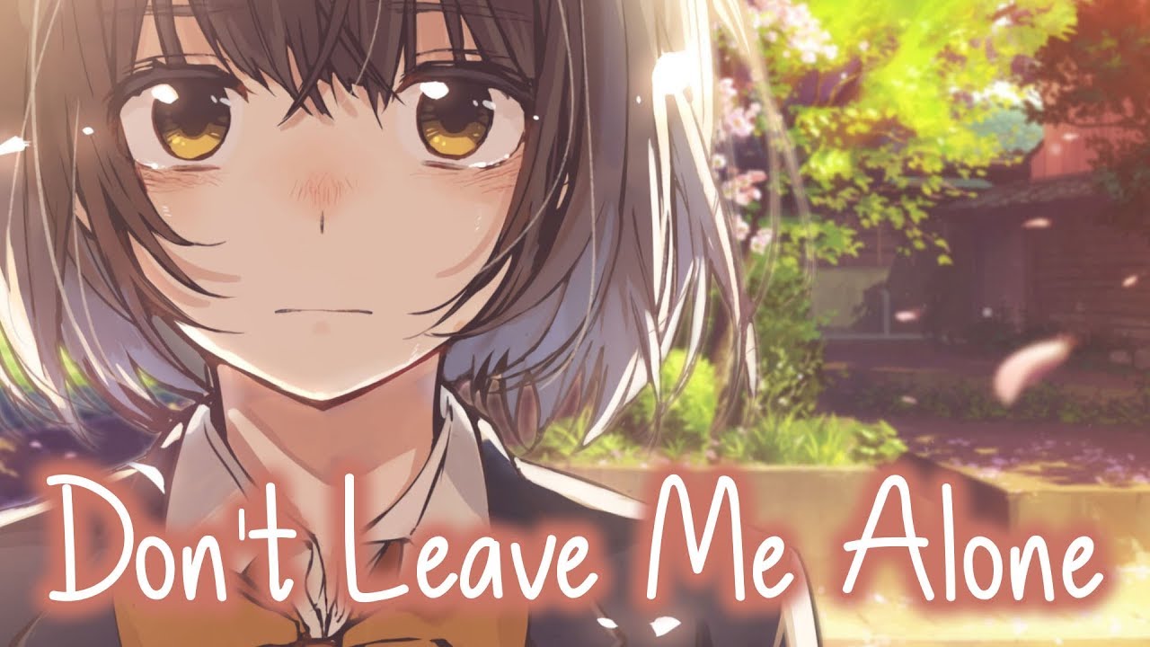 Nightcore - Don't Leave Me Alone || Lyrics