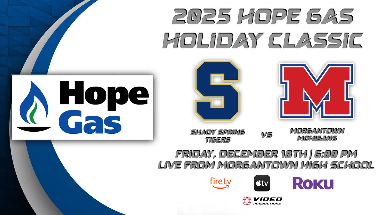 SHADY SPRING TIGERS VS. MORGANTOWN MOHIGANS | 2025 HOPE GAS HOLIDAY CLASSIC