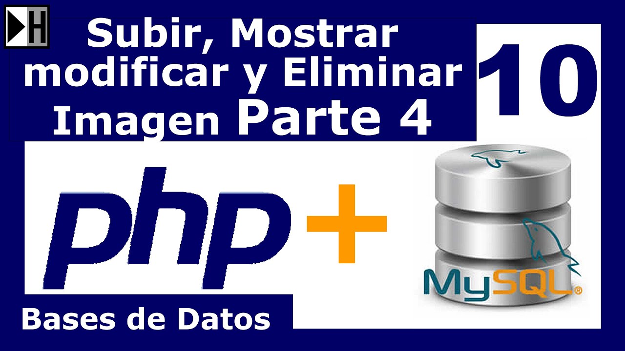Subir, Mostrar, Modificar y Eliminar una Imagen en MySQL desde PHP Parte 4