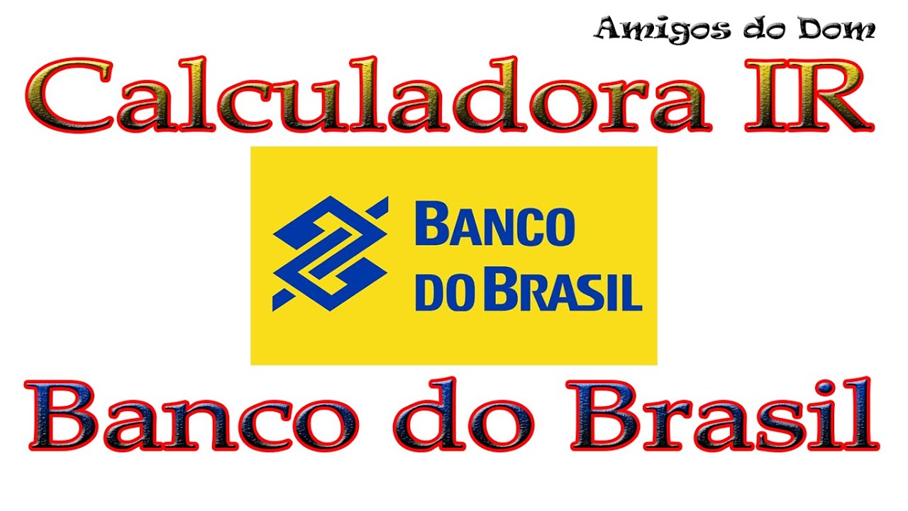 Calculadora de IR Bolsa Banco do Brasil