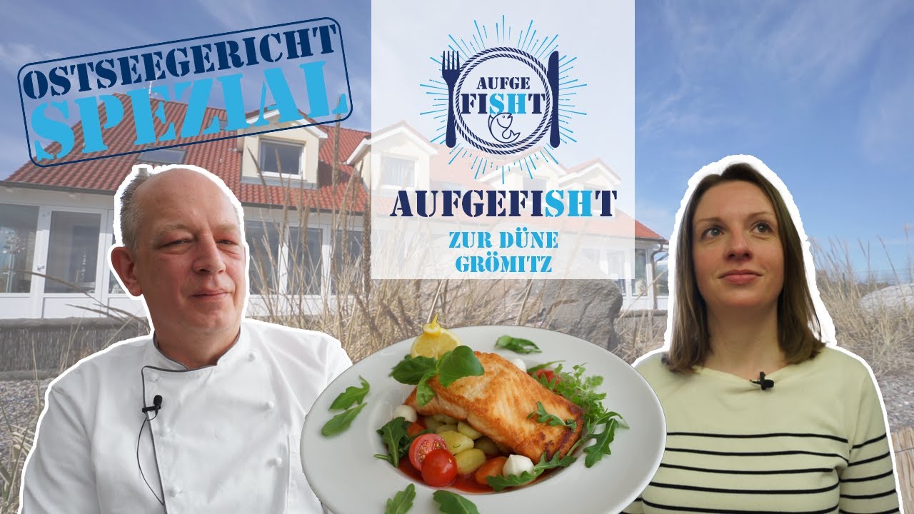 AufgefiSHt - Spezial Ostseegericht | Zur Düne Naturstrandküche Grömitz