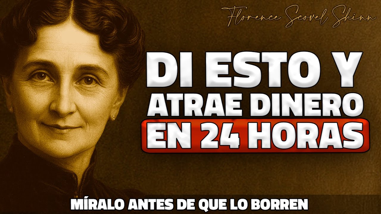 PRONUNCIA Estas 3 FRASES Solo UNA VEZ para ATRAER GRANDES SUMAS de DINERO | Florence Scovel Shinn