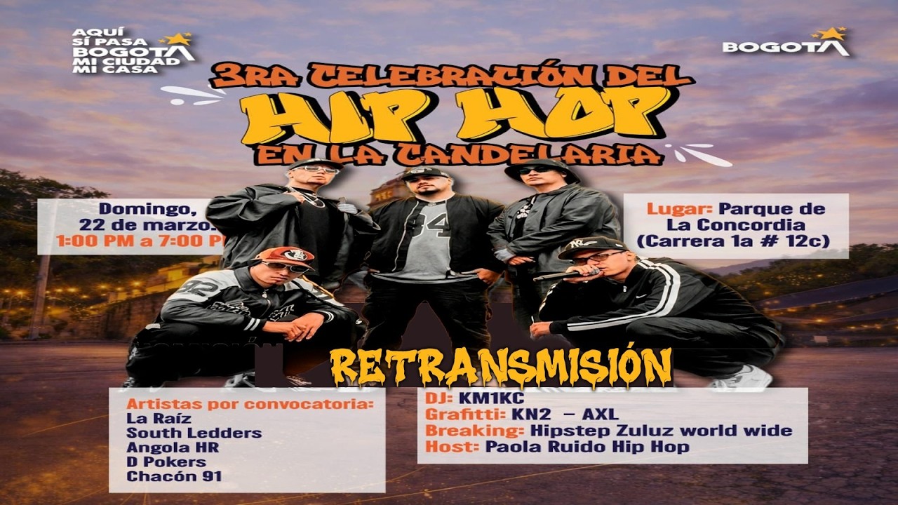 Retransmission de la 3ra Celebraci&oacute;n del Hip Hop La Candelaria #hiphop #lacandelaria #HipHopColombia