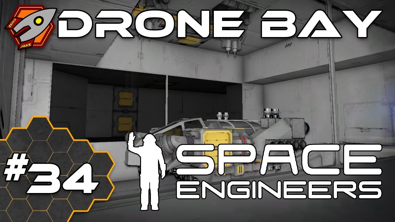 Space Engineers - Drone Bay - Episode 34