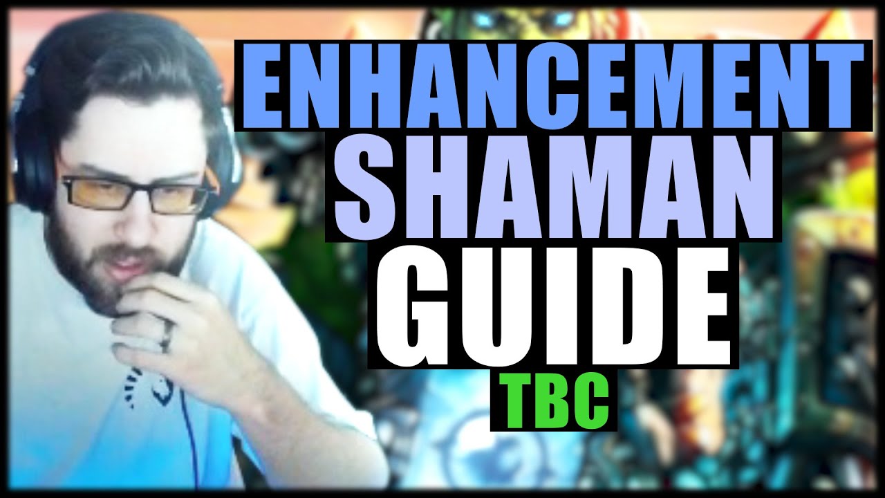 Cdew's Enhancement Shaman PVP Guide | The Burning Crusade