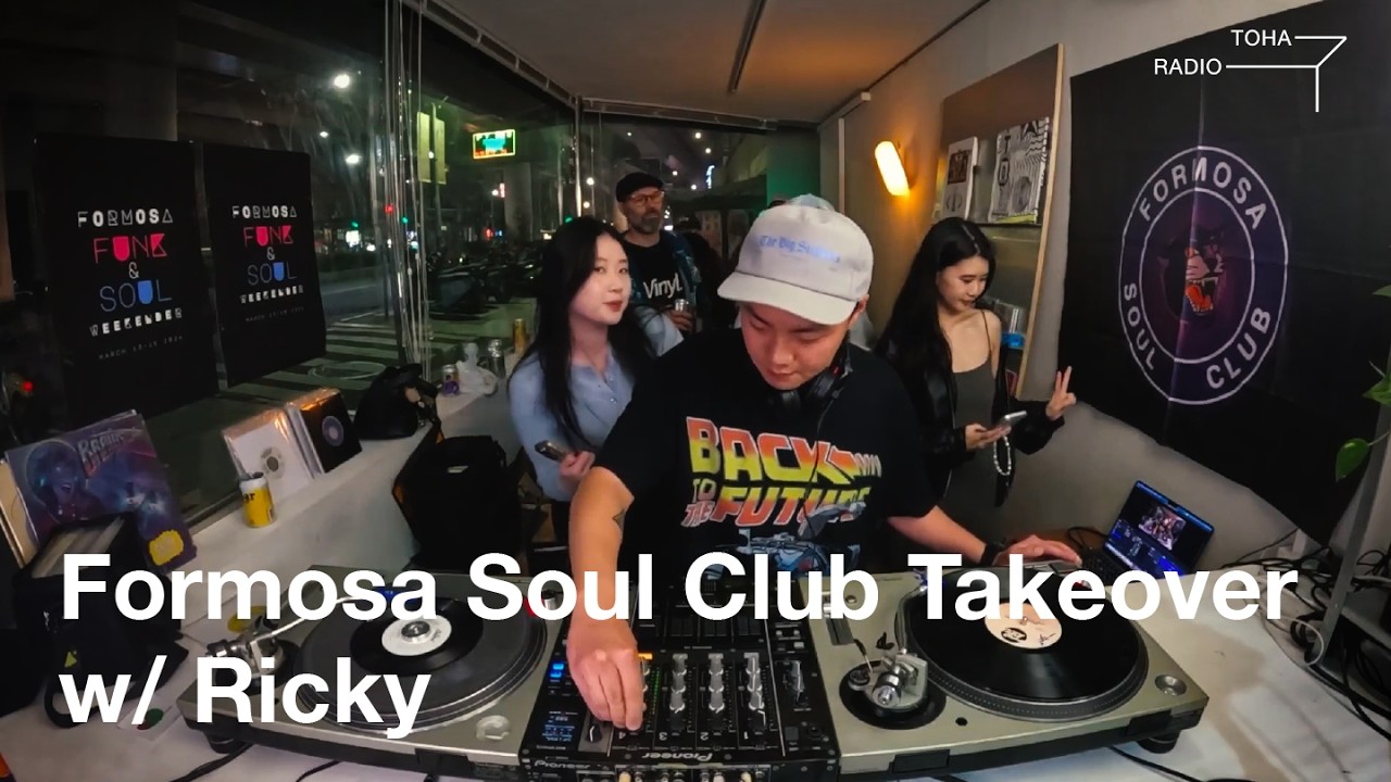 Formosa Soul Club Takeover w/ Ricky @ TOHA Radio 2026.02.22