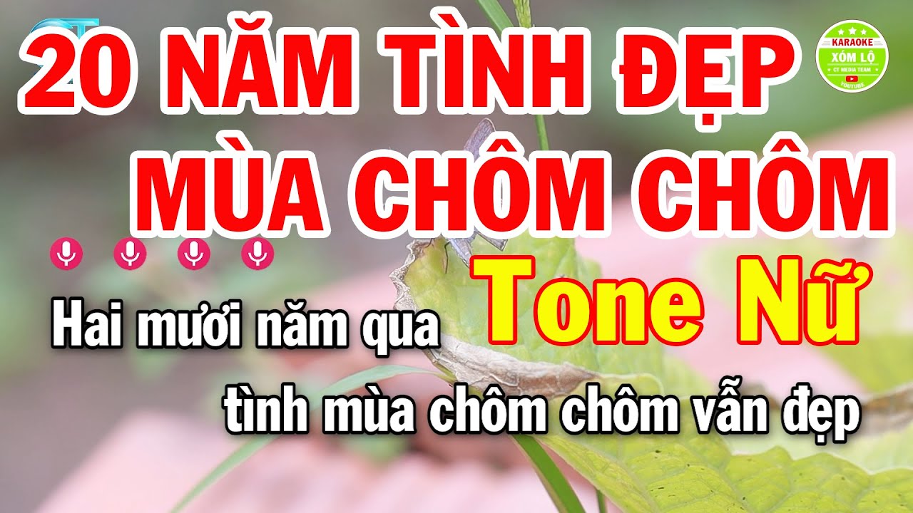 Karaoke Hai Mươi Năm Tình Đẹp Mùa Chôm Chôm Tone Nữ - Nhạc Sống Hay Dễ Hát | Karaoke Xóm Lộ