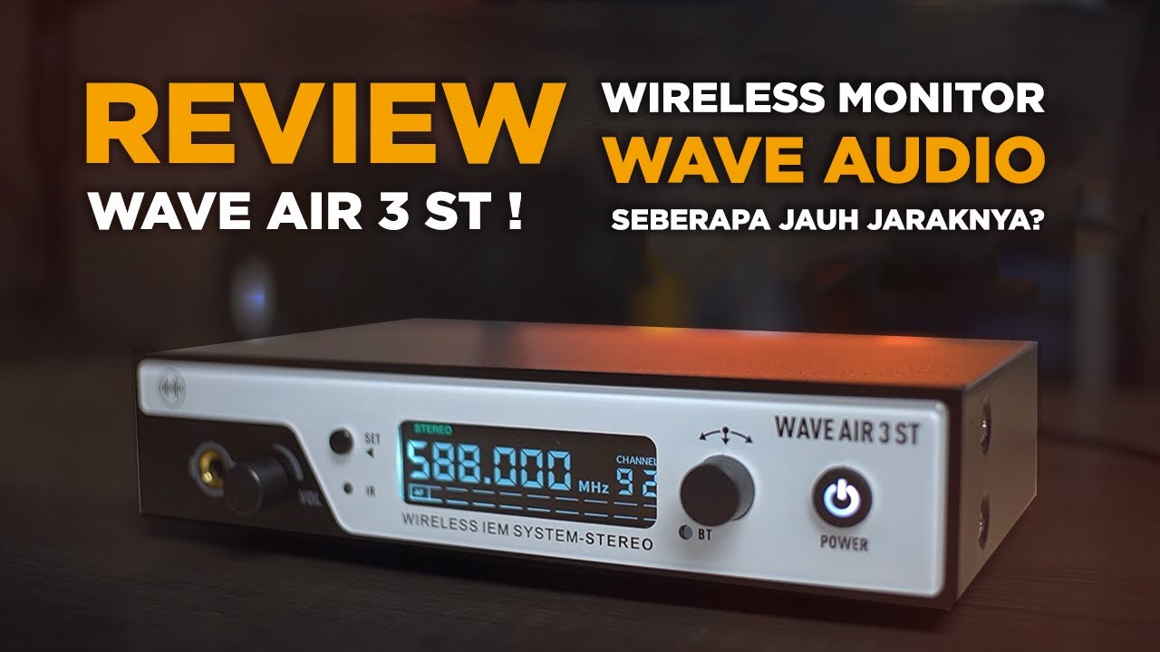 Review Wave Air 3 ST Stereo IEM Sistem  ! Wireless Monitor Sistem terbaru dari Wave Audio