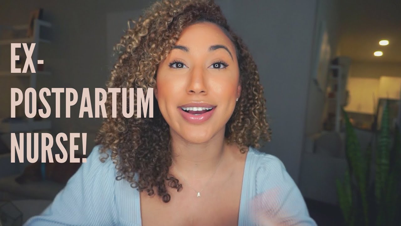 My Honest Opinion About Being A Postpartum Nurse | I Quit