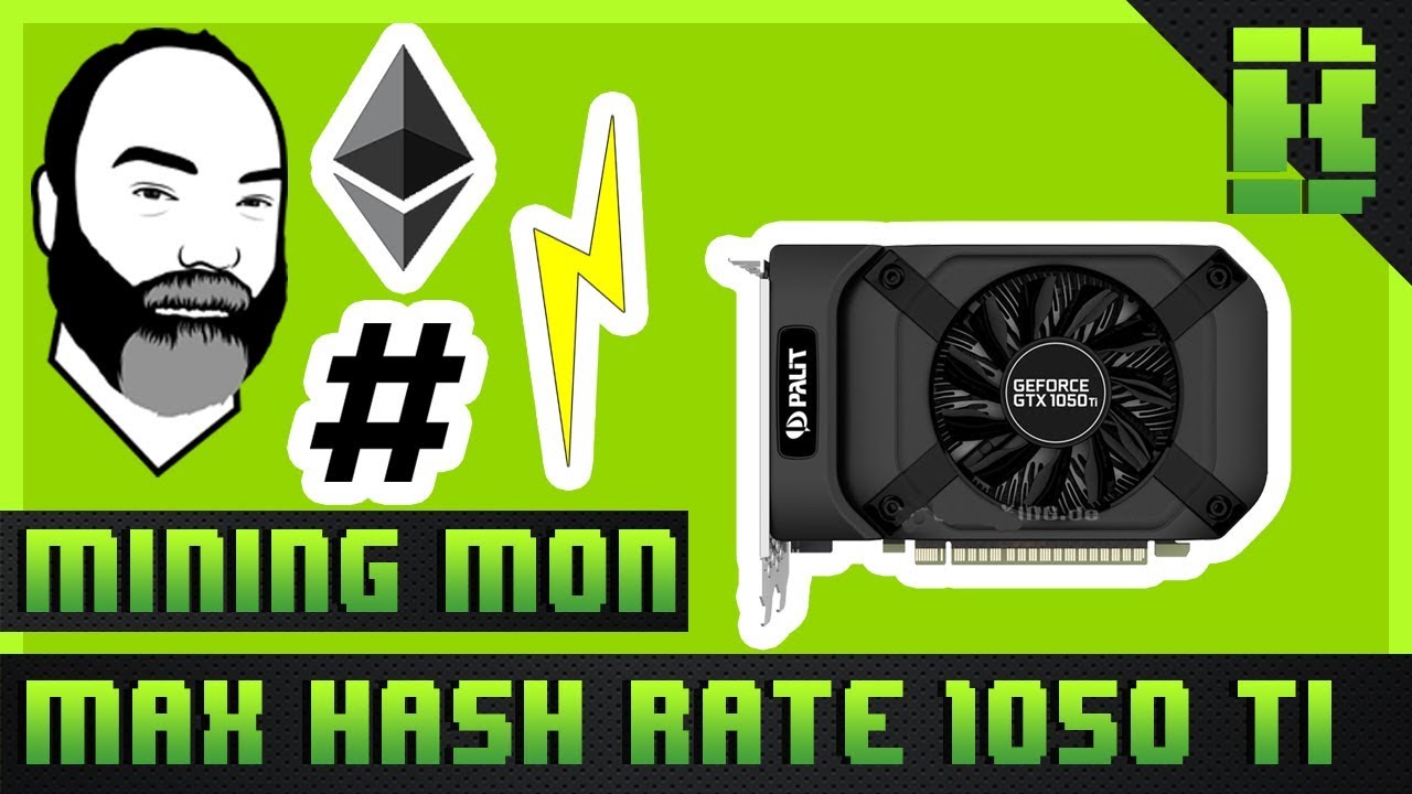 GTX 1050 Ti Hashrate Ethereum Mining Overclock Settings | Pailt xStorm