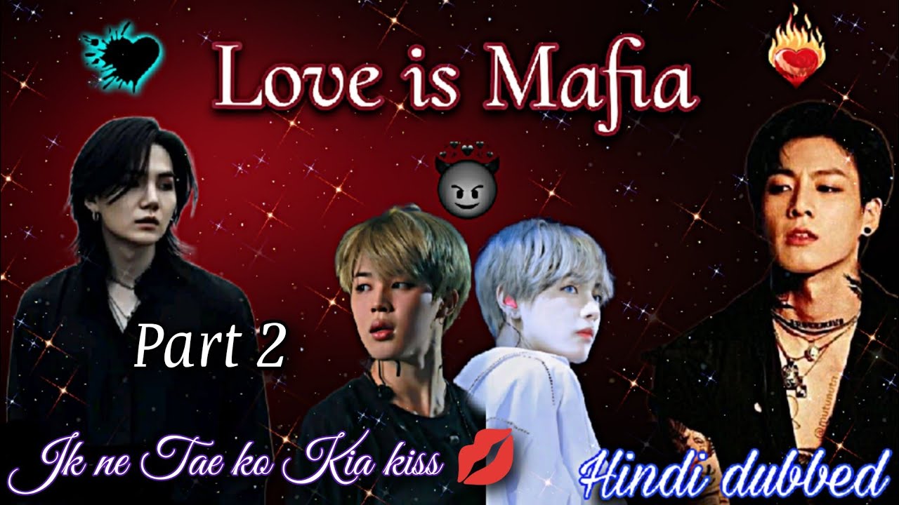 love 🖤is Mafia😈 Part 2 #yoonmin 💗 #taekook 💗#bts love story 🥰 hindi dubbed