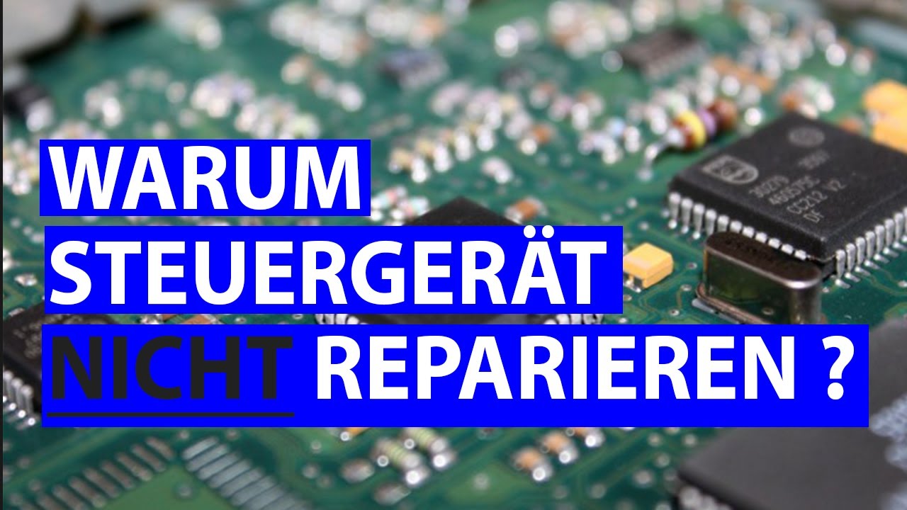 Motorsteuerger&auml;t defekt? gebrauchtes Steuerger&auml;t anlernen oder Reparieren ?