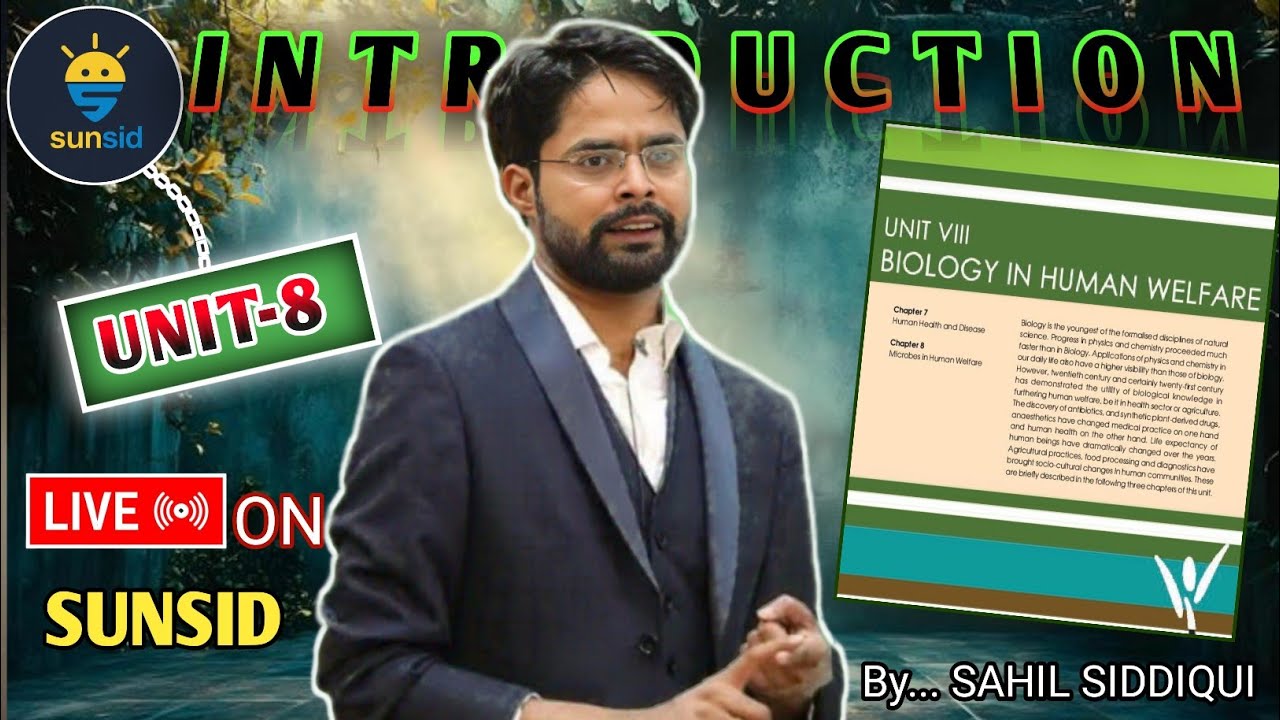Introduction of Unit VIII and Monkambu Sambasivan Swaminathan| Sahil Siddiqui