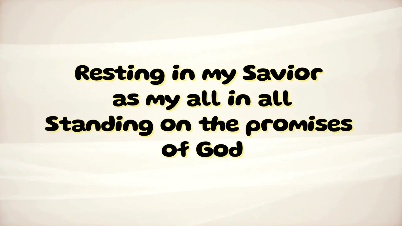 Standing on the Promises of God Lyrics
