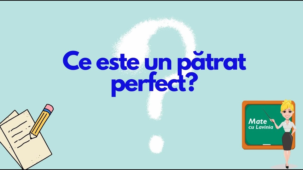 Ce este un patrat perfect?