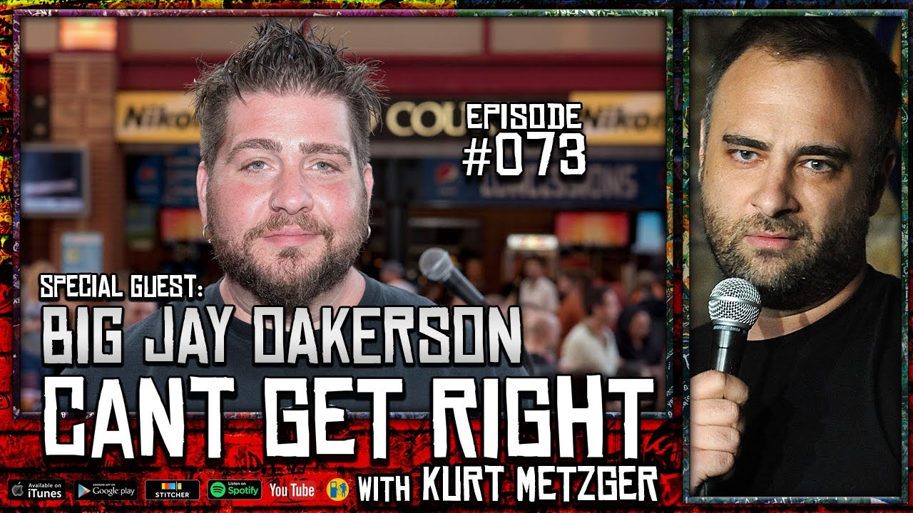 My Little Dumb Dinger with Kurt Metzger and Big Jay Oakerson - CGR #073