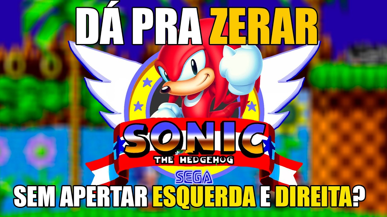 como terminei SONIC 1 sem apertar DIREITA e ESQUERDA