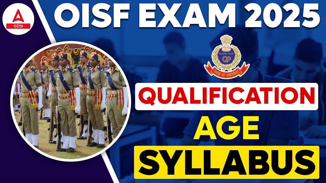 OISF Recruitment 2025 | OISF Eligibility? Qualification? Age Limit? Syllabus? Exam Pattern?