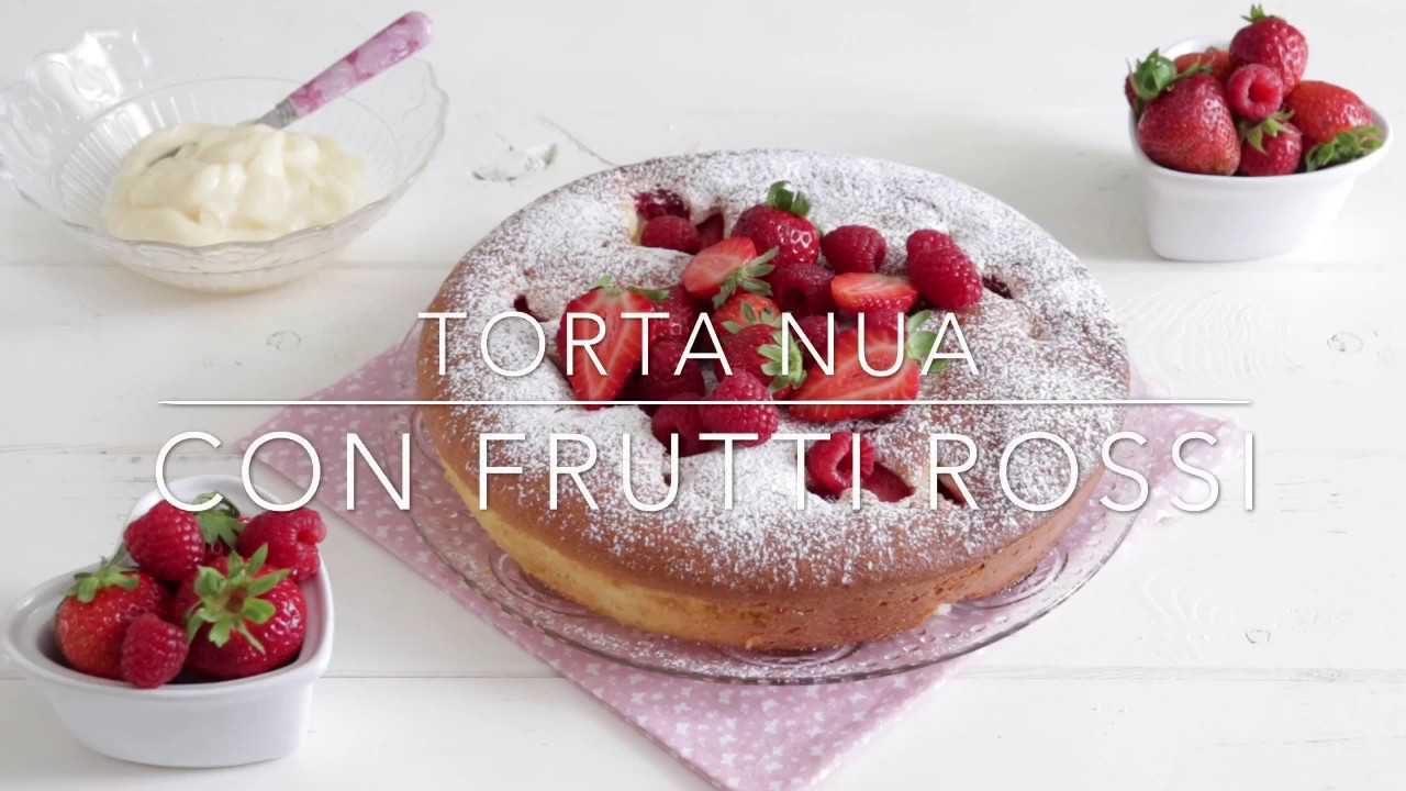 Torta Nua con fragole e lamponi