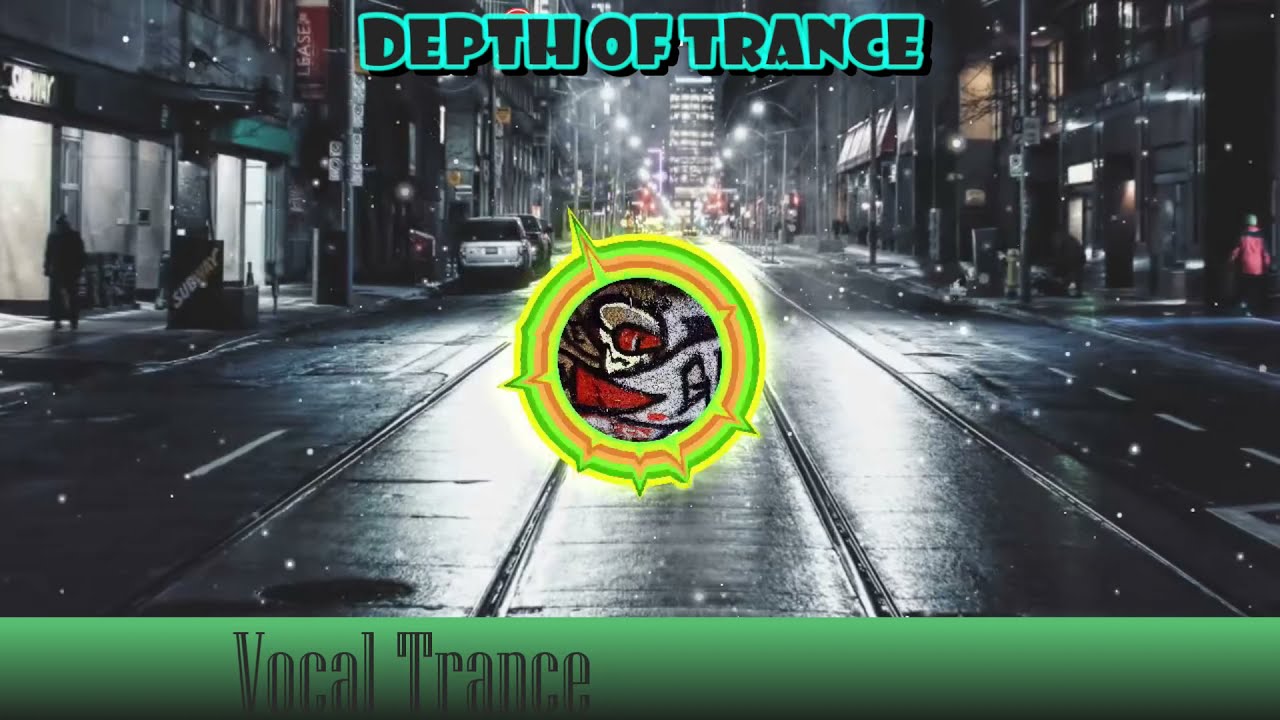 #VocalTrance#music2021 Gustoy   Depth of trance