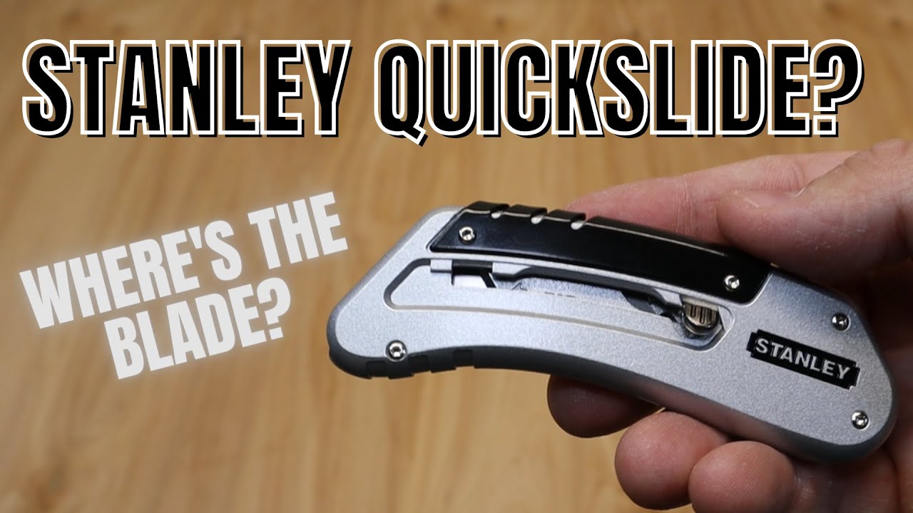 WHAT'S A QUICKSLIDE KNIFE? STANLEY QUICKSLIDE UTILITY KNIFE (#0-10-810) - REVIEW