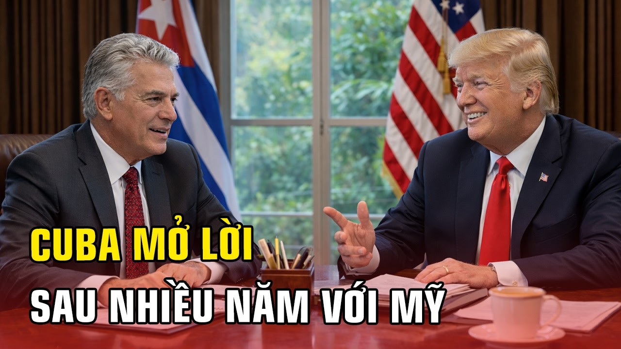 BẢN TIN THẾ GIỚI: CUBA XÁC NHẬN ĐÃ MỞ ĐỐI THOẠI VỚI CHÍNH PHỦ MỸ!