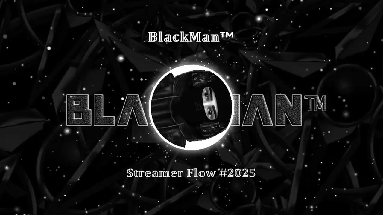 BlackMan - Streamer Flow (Official Audio)