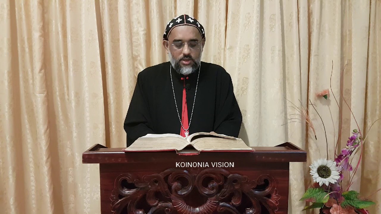 First Sunday after the Easter | Sunday Sermons  | H G Mathews Mor Aphrem Metropolitan