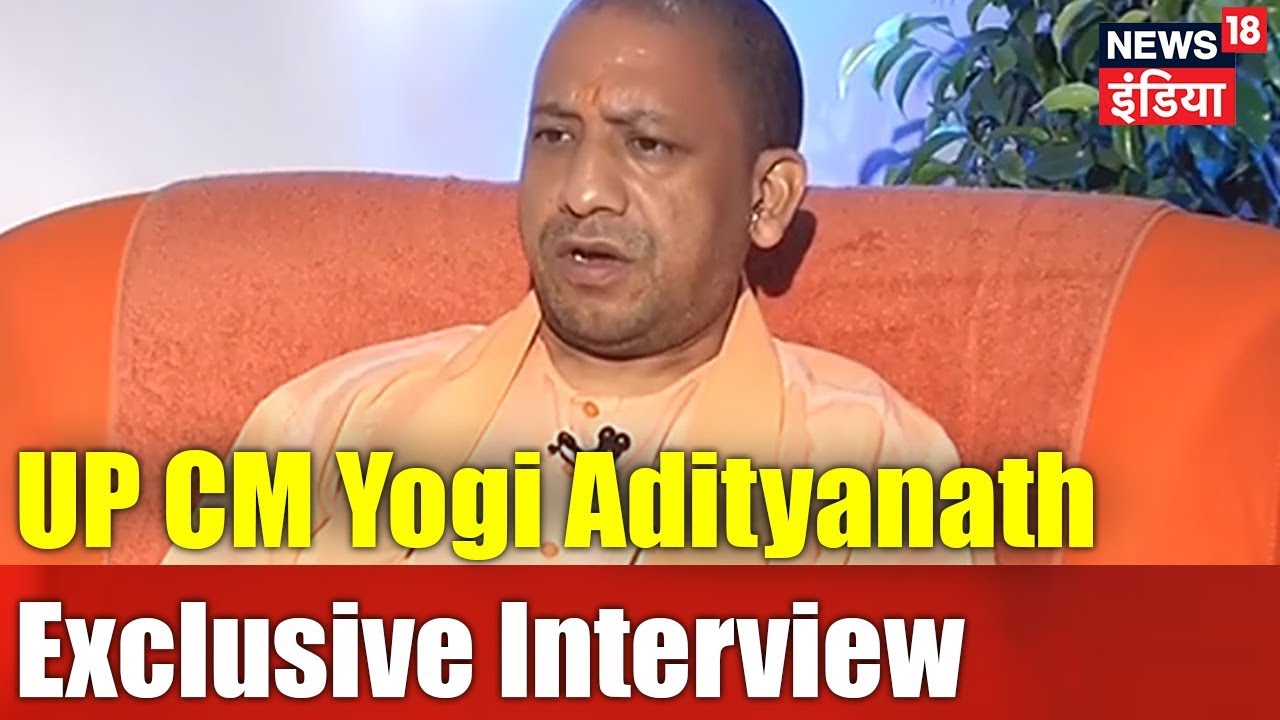 UP CM Yogi Adityanath Exclusive Interview | #YogionNews18 | News18 India